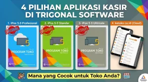 4 Pilihan Aplikasi Kasir di Trigonal Software: Mana yang Cocok untuk Toko Anda?
