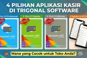 4 Pilihan Aplikasi Kasir di Trigonal Software: Mana yang Cocok untuk Toko Anda?